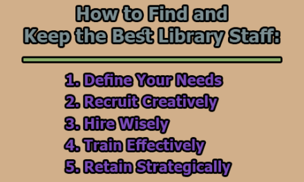 How to Find and Keep the Best Library Staff