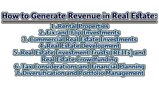 How to Generate Revenue in Real Estate - How to Generate Revenue in Real Estate