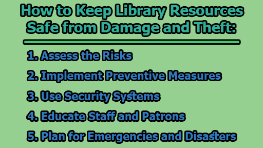 How to Keep Library Resources Safe from Damage and Theft