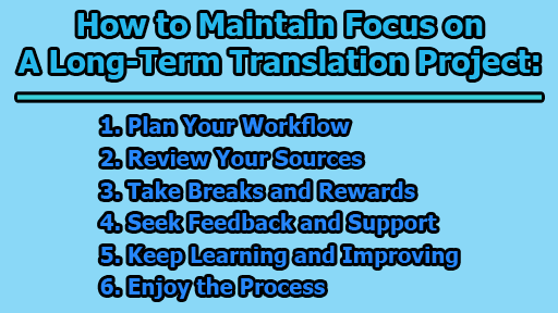 How to Maintain Focus on a Long-Term Translation Project