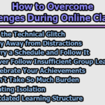 How to Overcome Challenges During Online Classes
