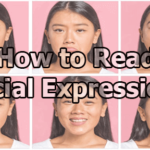 How to Read Facial Expressions