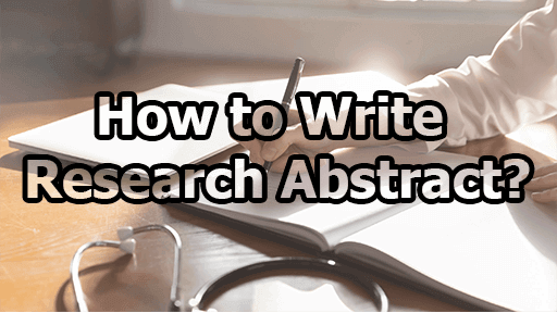 How to Write a Research Abstract