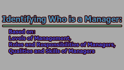 Identifying Who is a Manager