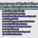 Importance of Physical Fitness and Active Lifestyles for Students