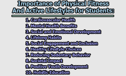Importance of Physical Fitness and Active Lifestyles for Students