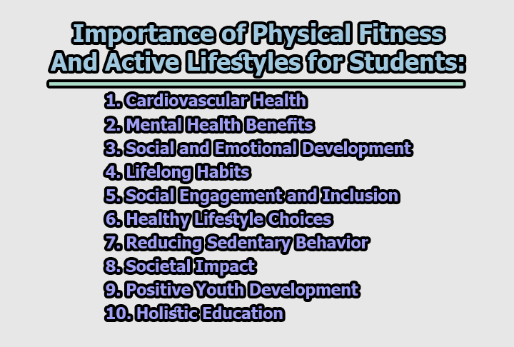 Importance Of Physical Fitness And Active Lifestyles For Students