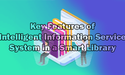 Key Features of Intelligent Information Service System in a Smart Library