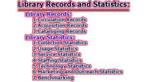 Library Records and Statistics - Library & Information Management