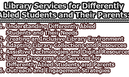 Library Services for Differently Abled Students and Their Parents