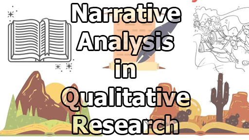 Narrative Analysis in Qualitative Research - Narrative Analysis in Qualitative Research