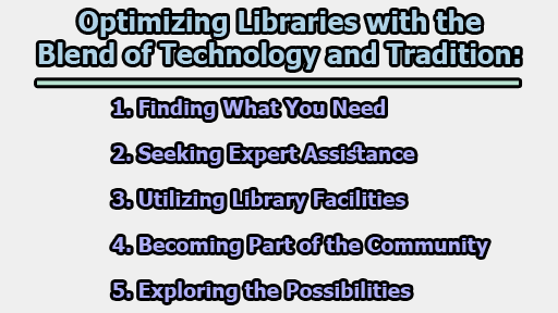 Optimizing Libraries with the Blend of Technology and Tradition - Optimizing Libraries with the Blend of Technology and Tradition