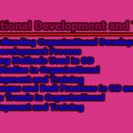 Organizational Development and Training