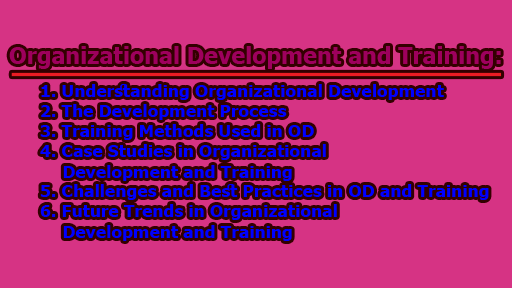 Organizational Development and Training