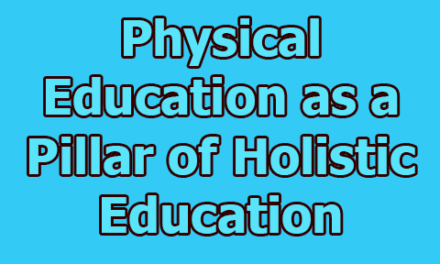 Physical Education as a Pillar of Holistic Education