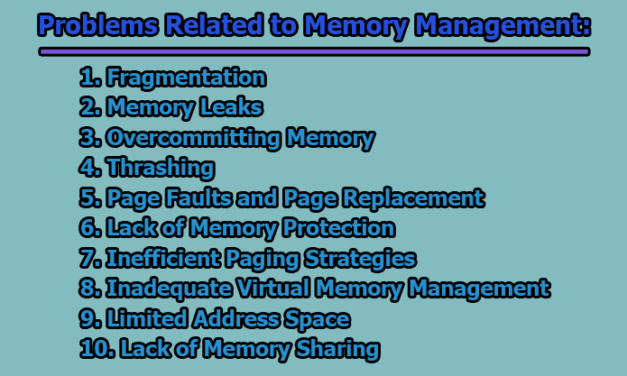 Problems Related to Memory Management
