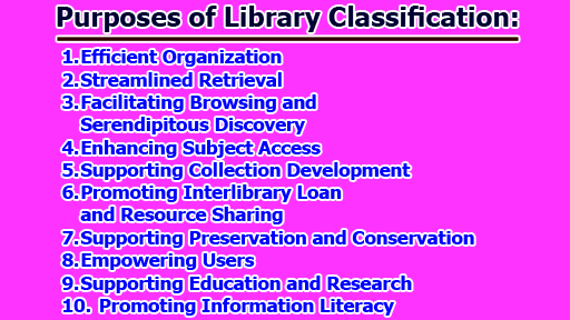 Purposes of Library Classification - Purposes of Library Classification