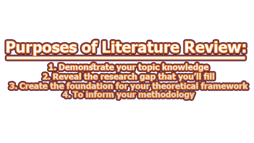 Literature Review | Purposes of Literature Review | Best Way to Find Articles for Literature Review | Process to Write Literature Review