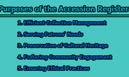 Accession Register | Importance, Functions, and Purposes of the Accession Register