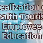 Realization of Health Tourism Employee Education