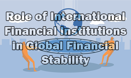 Role of International Financial Institutions in Global Financial Stability