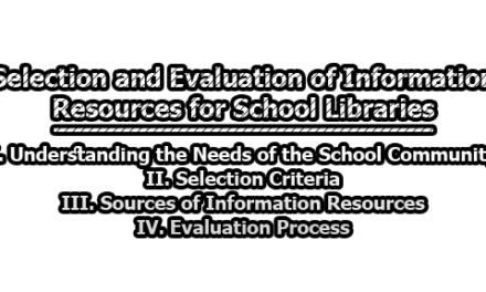 Selection and Evaluation of Information Resources for School Libraries