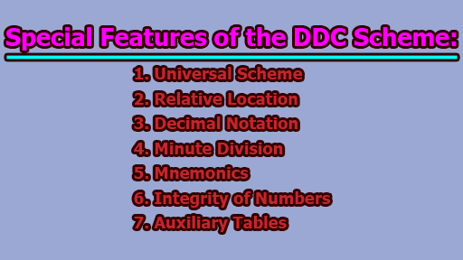 Special Features of the DDC Scheme
