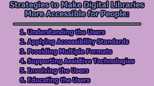 Strategies to Make Digital Libraries More Accessible for People