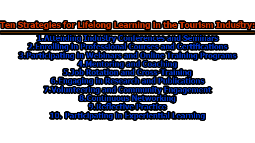 Ten Strategies for Lifelong Learning in the Tourism Industry