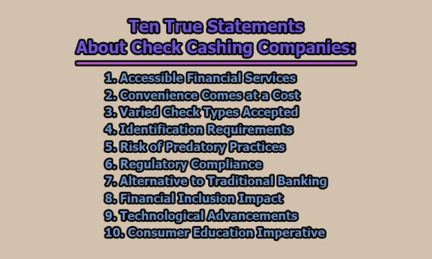 Ten True Statements about Check Cashing Companies