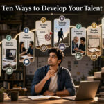 Ten Ways to Develop Your Talent