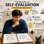 The Benefits of Self-Evaluation in the Learning Process