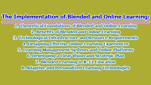 The Implementation of Blended and Online Learning
