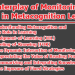 The Interplay of Monitoring and Control in Metacognition Learning