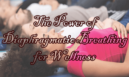 The Power of Diaphragmatic Breathing for Wellness