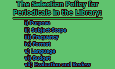 The Selection Policy for Periodicals in the Library