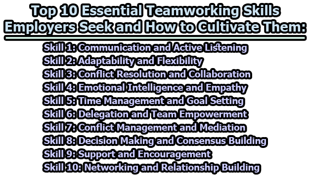 Top 10 Essential Teamworking Skills Employers Seek and How to Cultivate Them