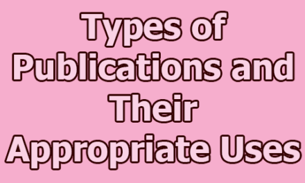 Types of Publications and Their Appropriate Uses