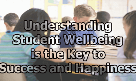 Understanding Student Wellbeing is the Key to Success and Happiness